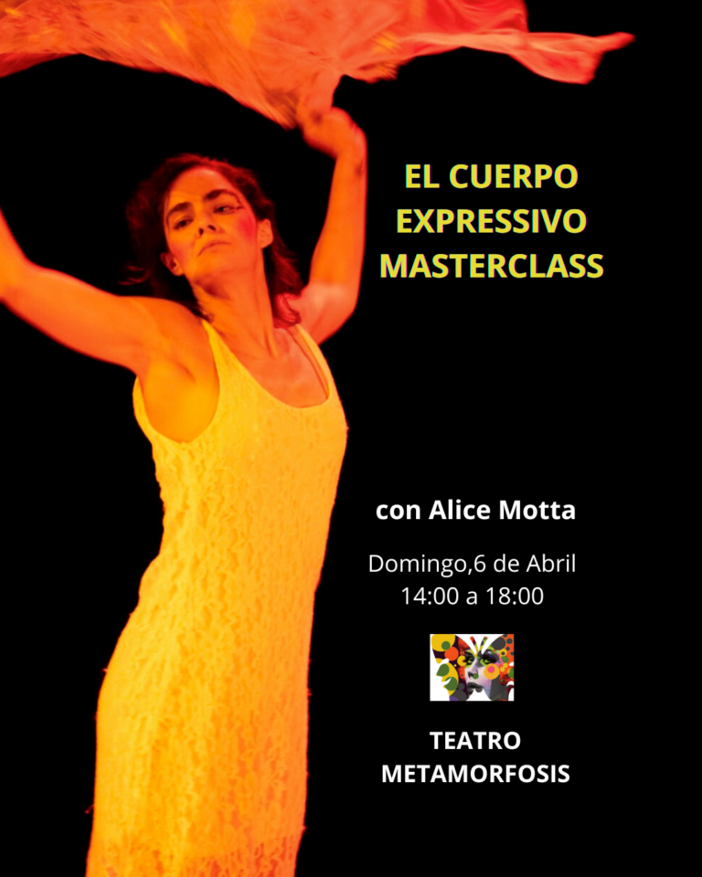 El Cuerpo Expresivo Masterclass Teatral de Expresión Corporal con Alice Motta