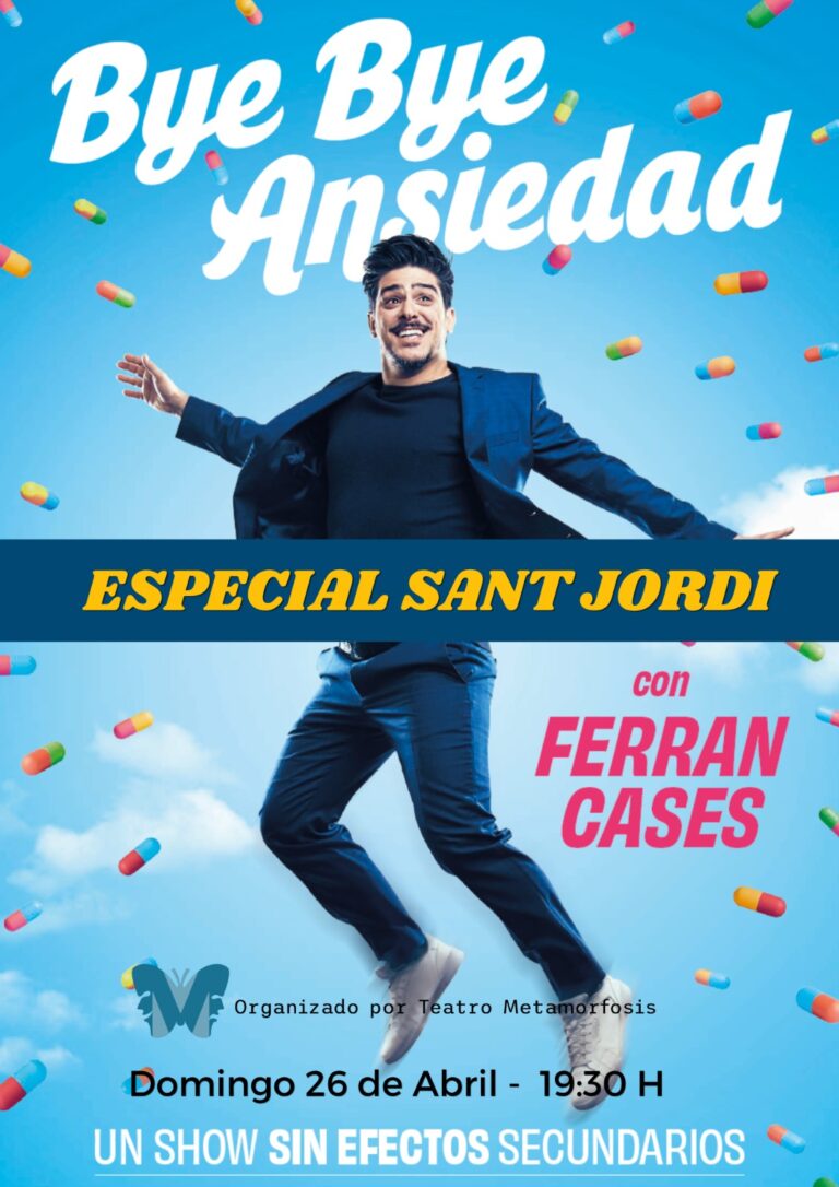 Bye Bye Ansiedad – Especial Sant Jordi